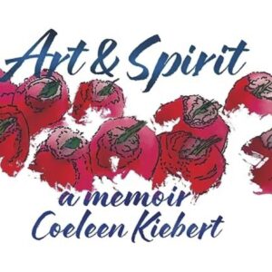 Art & Spirit by artist Coeleen Kiebert