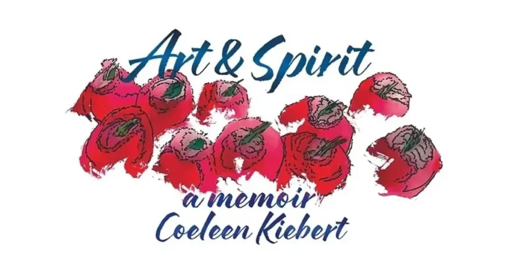 The cover of Coeleen Kiebert's book, Art & Spirit